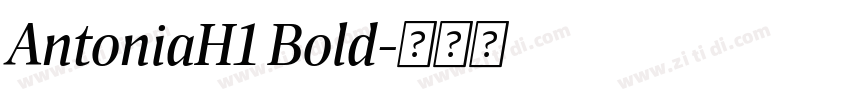 AntoniaH1 Bold字体转换